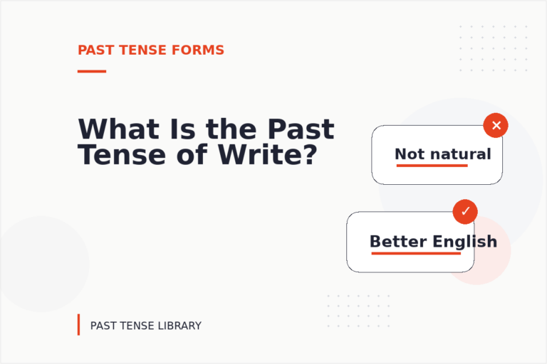 What Is the Past Tense of Write?