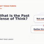 What Is the Past Tense of Think?