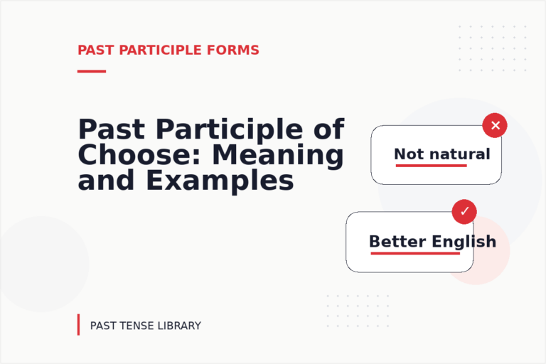 Past Participle of Choose: Meaning and Examples Past Participle of Choose: Meaning and Examples