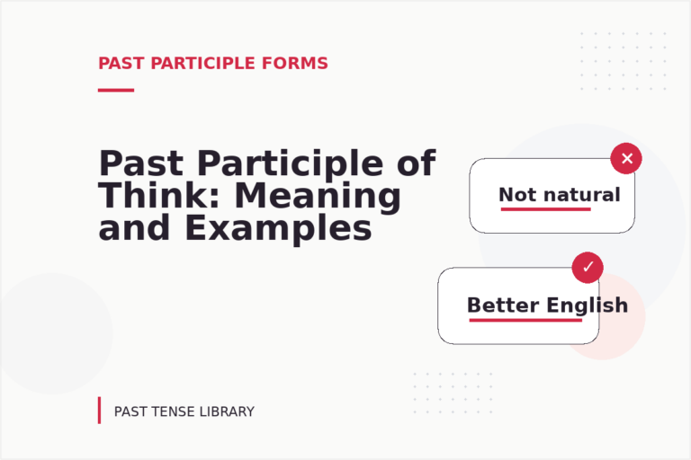 Past Participle of Think: Meaning and Examples