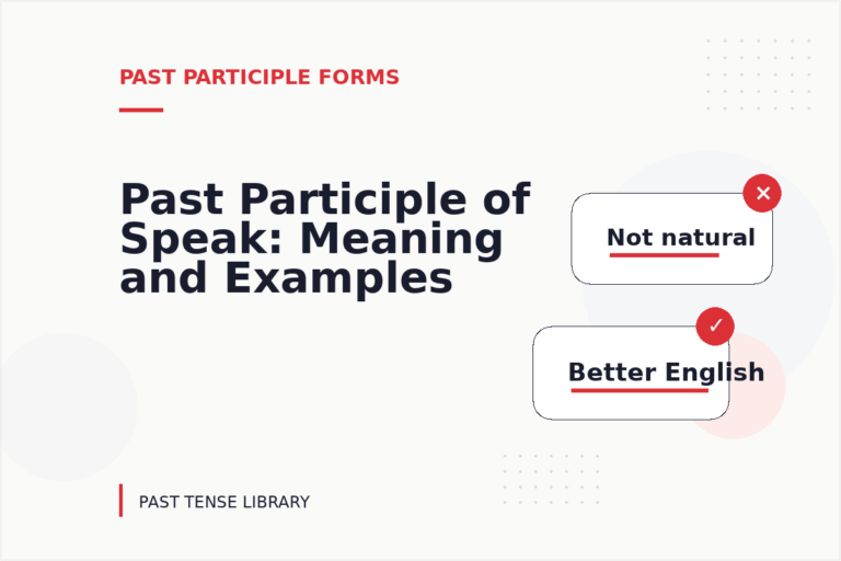 Past Participle of Speak: Meaning and Examples