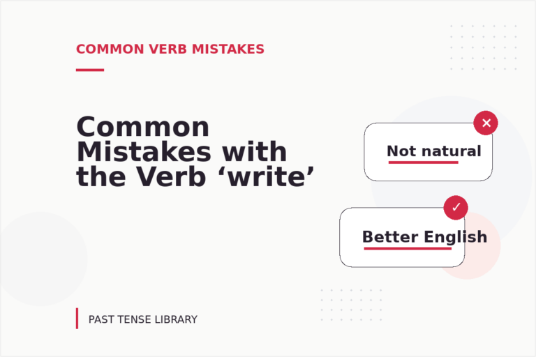 Common Mistakes with the Verb ‘write’