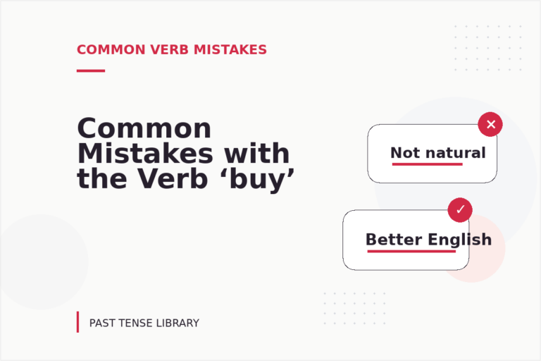 Common Mistakes with the Verb ‘buy’ Common Mistakes with the Verb ‘buy’